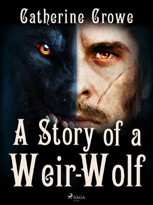 cover image of A Story of a Weir-Wolf